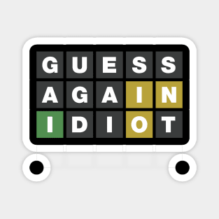 Guess Again Magnet