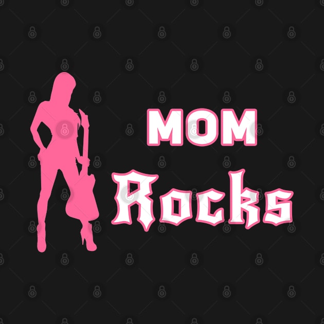 Mom Rocks by DePit DeSign