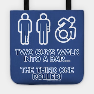 Two Guys Walk into a Bar Tote