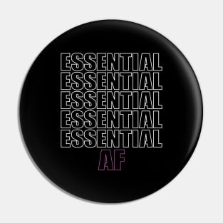 Essential Af Gift Nurse Pin