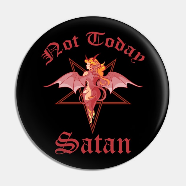 Not Today Satan Sexy Woman Devil Pin by GIFTGROO