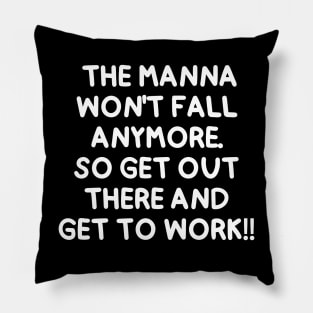 Get to work! Pillow