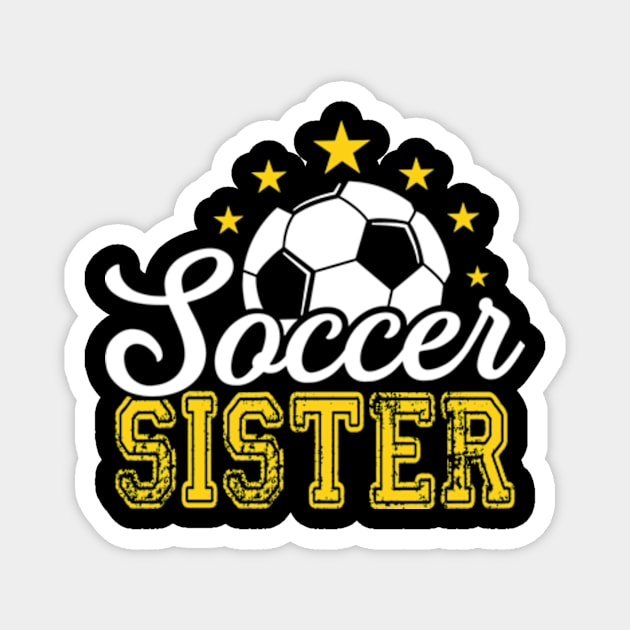 Soccer Sister Leopard Funny Soccer Sister Mothers Day Magnet by David Brown