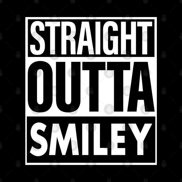 Smiley Name Straight Outta Smiley by ThanhNga