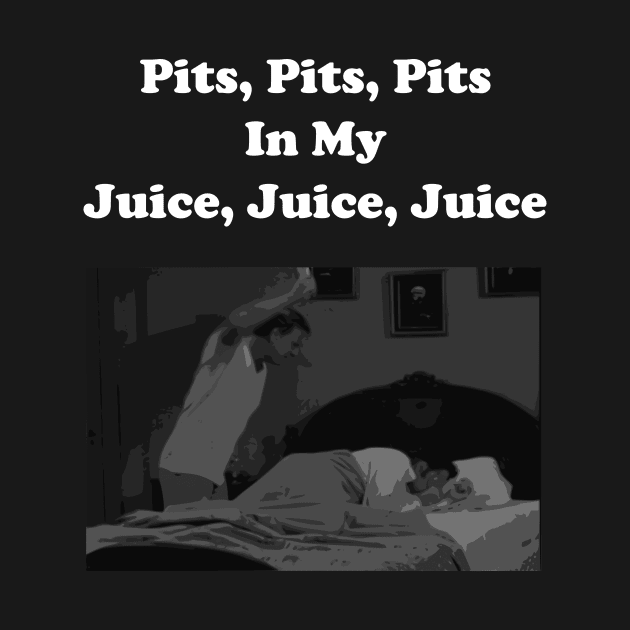 Odd Couple - Pits in my Juice by mbassman