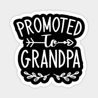 Promoted to grandpa new grandpa Magnet