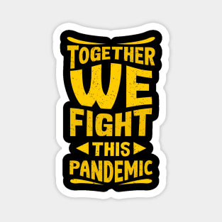 Fighting Pandemic Magnet