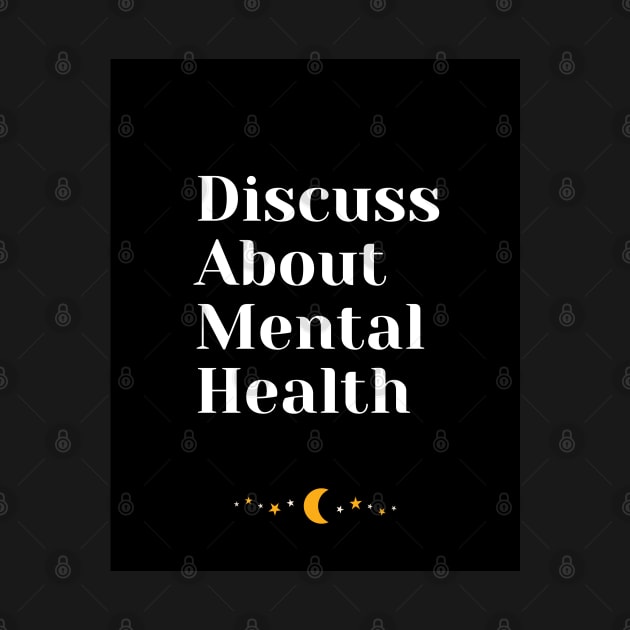 Discuss About Mental Health by TANSHAMAYA