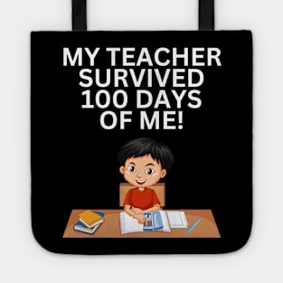 MY TEACHER SURVIVED 100 DAYS OF ME FUNNY HANDSOME SCHOOL BOY Tote