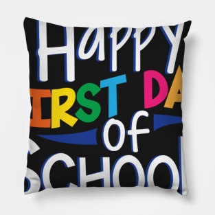 Happy First Day Of School Pillow