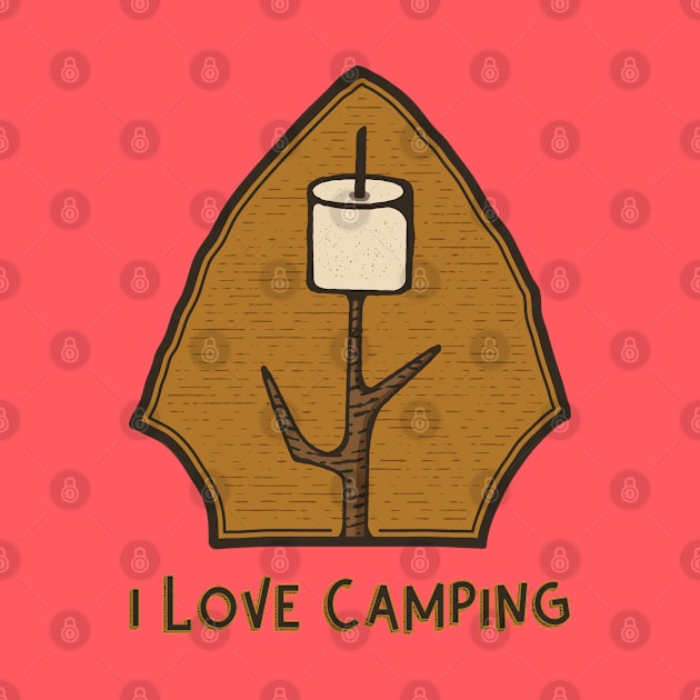 I Love Camping by happysquatch