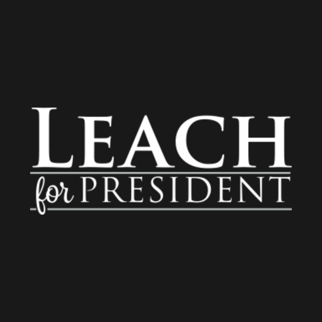 Disover Leach For President - Mississippi State - T-Shirt