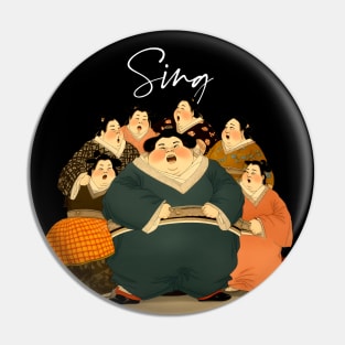 Sing: Make Music Not War! Sing for Peace! on a Dark Background Pin