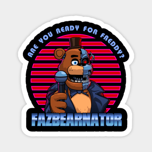 Fazbearnator Magnet