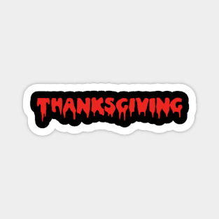 Thanksgiving horror slasher Magnet