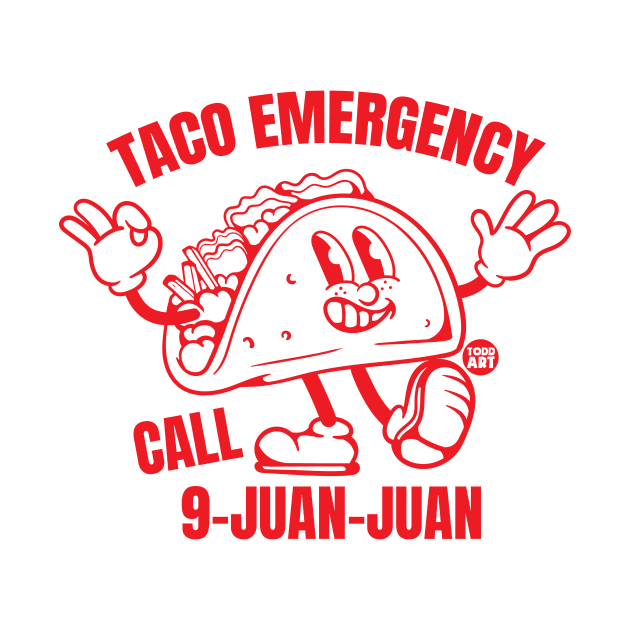 TACO EMERGENCY by toddgoldmanart