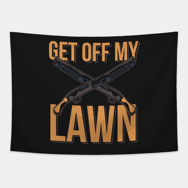 FUNNY STATEMENT GIFT : Get Off My Lawn Tapestry by woormle