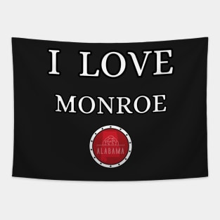 I LOVE MONROE | Alabam county United state of america Tapestry