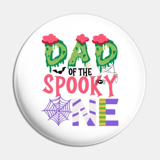 Dad Of The Spooky One Halloween First 1st Birthday Party Pin