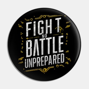 Entrepreneur Mindset - Fight No Battle Unprepared Quotes Pin