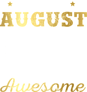 Made in August 1989 30 Years Of Being Awesome Magnet