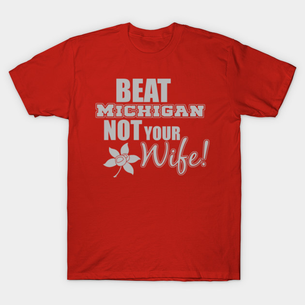 ohio state michigan shirt