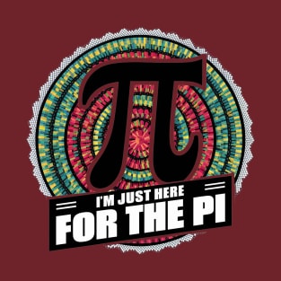 Here for the Pi T-Shirt