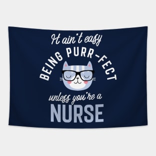 Nurse Cat Lover Gifts - It ain't easy being Purr Fect Tapestry