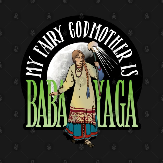 My Fairy Godmother is Baba Yaga by LaughingCoyote