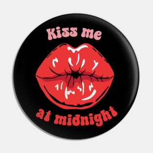 Kiss Me At Midnight Pin