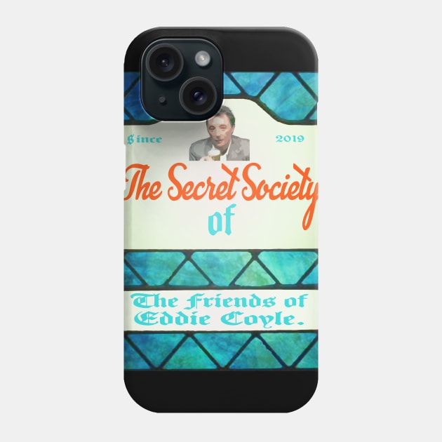 The Secret Society of The Friends of Eddie Coyle #2 Phone Case by TheLifeMasters