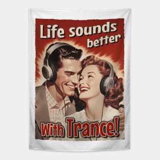 Life Sounds Better With Trance - Retro Style Music Tapestry