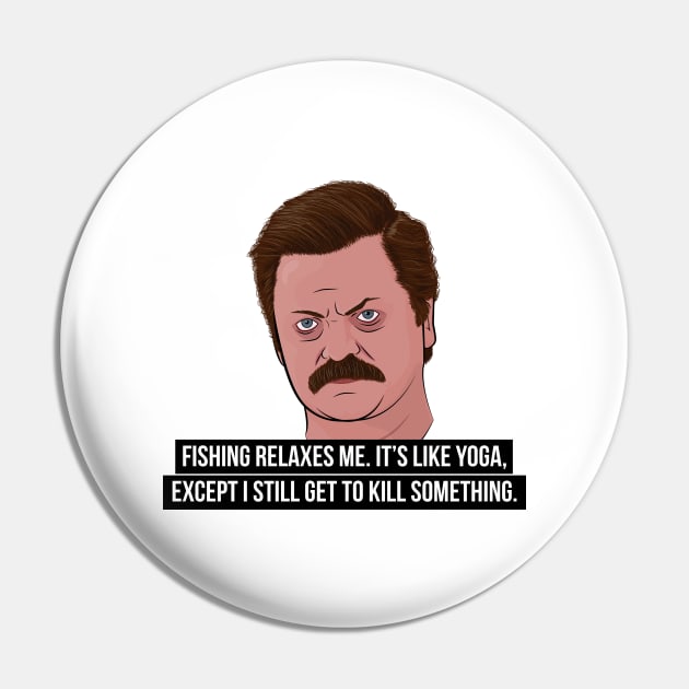 Ron Swanson - Fishing Pin by BluPenguin