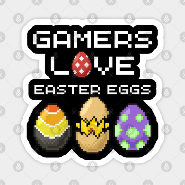 Pixel Gamers Love Easter Eggs Egg Hunting Video Game T-Shirt Pixel Gamers Love Easter Eggs Egg Hunting Video Game T-Shirt