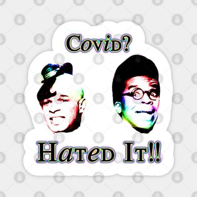 Covid? Hated It!! Magnet by Duckgurl44