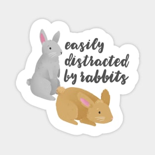 Easily Distracted By Rabbits Magnet