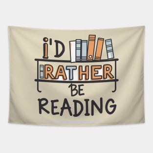 I'd Rather Be Reading. Tapestry