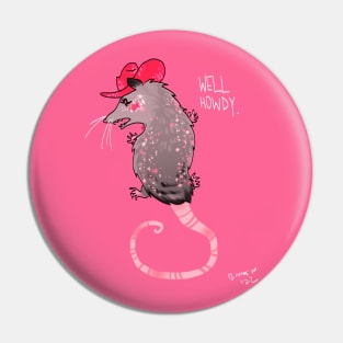 Howdy (the Possum) Pin