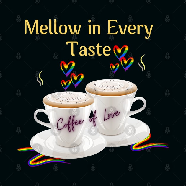 Mellow in every taste by ATime7