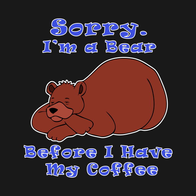 Bear Before Coffee by RockettGraph1cs