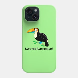 Save The Rainforests with Toucan Phone Case