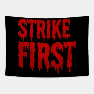 strike first Tapestry