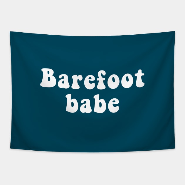 Barefoot Babe Tapestry by DesIndie