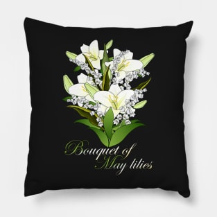 Bouquet of May lilies-Lilies Madonna and lilies of Valley-Spring flowers Pillow