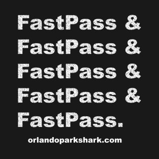 FasPass & FastPass... T-Shirt