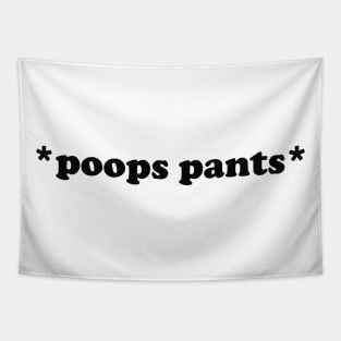 *poops pants* Oddly Specific Tee, Meme Shirt, Iconic, Funny Shirt, Funny Clothing, Gifts for Friends, Funny Gifts, College Tapestry