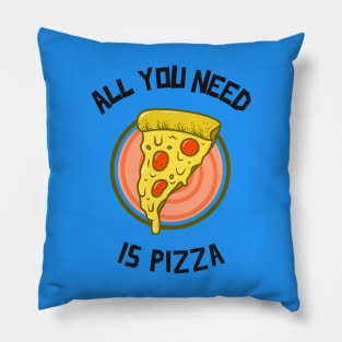 All You Need Is Pizza Pillow