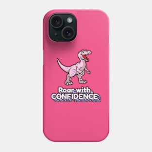 Roar with Confidence Phone Case