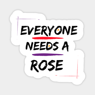 Rose Name Design Everyone Needs A Rose Magnet