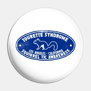 Squirrel Tics - Tourette Syndrome Awareness Pin